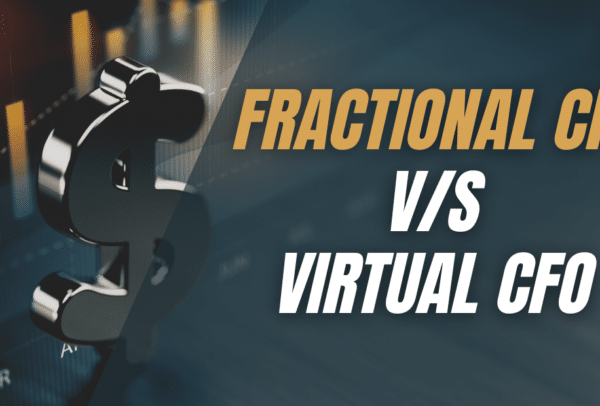 Fractional CFO v/s Virtual CFO