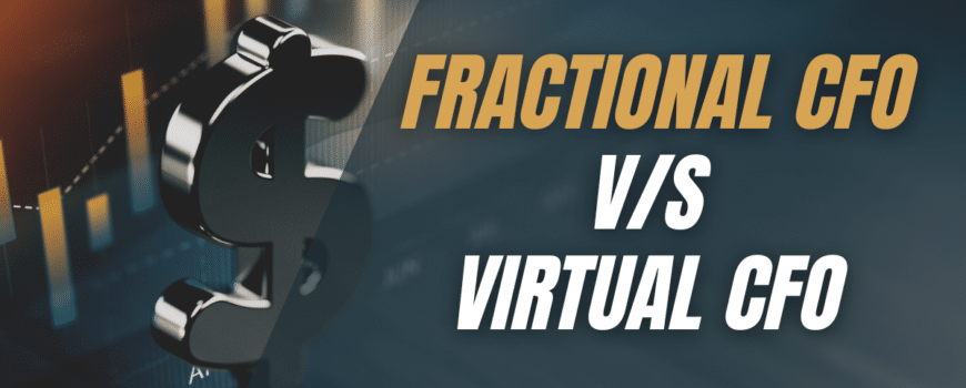 Fractional CFO v/s Virtual CFO