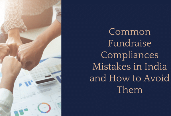 Fundraise Compliances Mistakes in India